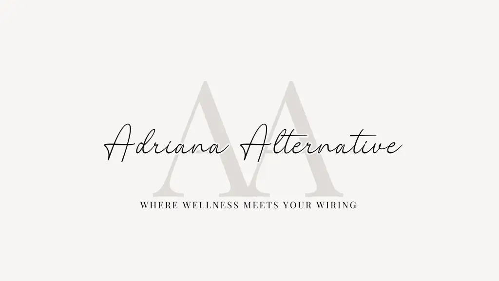 Adriana Alternative logo with tagline "Where Wellness Meets Your Wiring"